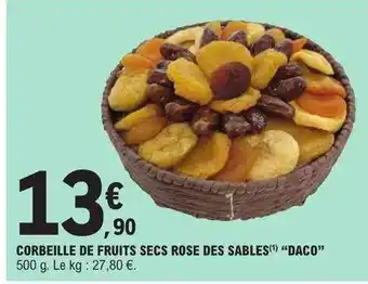 E.Leclerc Corbeille de fruits secs rose des sables offre