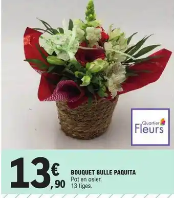 E.Leclerc Bouquet bulle paquita offre