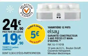 E.Leclerc Yaourtière 12 pots elsay offre