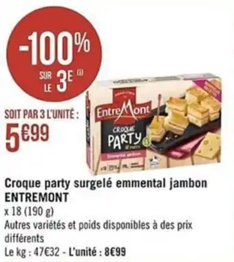Petit Casino Croque party surgelé emmental jambon ENTREMONT offre
