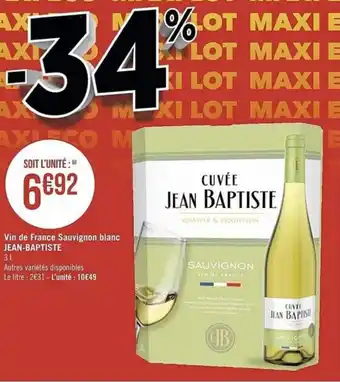 Petit Casino Vin de france sauvignon blanc JEAN-BAPTISTE offre