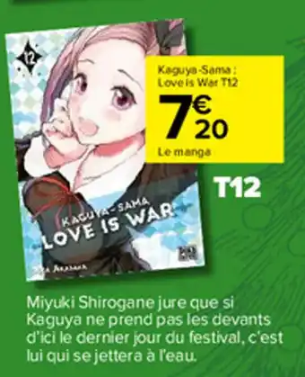 Carrefour kaguya-sama : love is war T12 offre