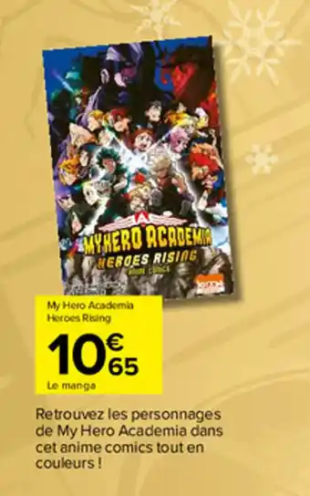 Carrefour My hero academia heroes rising offre