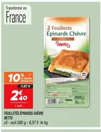 Netto Feuilletés Epinards Chevre Netto offre