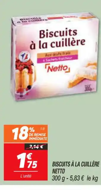 Netto Biscuits à la cuillère Netto offre