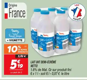 Netto Lait UHT Demi-Ecreme Netto offre