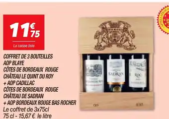 Netto Coffret de 3 Bouteilles AOP Blaye Cotes de Bordeaux Rouge Chateau Le Quint Du Roy AOP Cadillac Cotes de Bordeaux Rouge offre