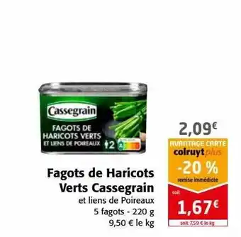 Colruyt Fagots de haricots verts cassegrain offre
