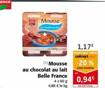 Colruyt Mousse au chocolat au lait belle france offre
