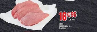 Cora x Carrefour Veau : escalope***à griller offre
