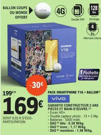E.Leclerc Pack smartphone y16 + ballon vivo offre