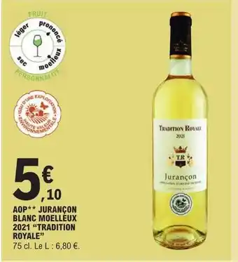 E.Leclerc Aop jurançon blanc moelleux 2021 offre