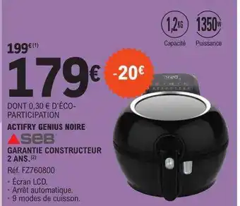 E.Leclerc Actifry genius noire seb offre