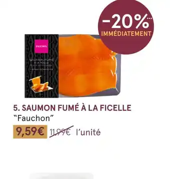 Monoprix Fauchon saumon fumé à la ficelle offre