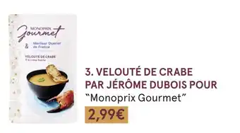 Monoprix Velouté de crabe par jérôme dubois pour offre