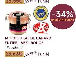 Monoprix Fauchon foie gras de canard entier label rouge offre