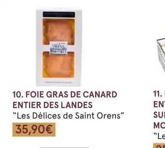 Monoprix Les délices de saint orens foie gras de canard entier des landes offre