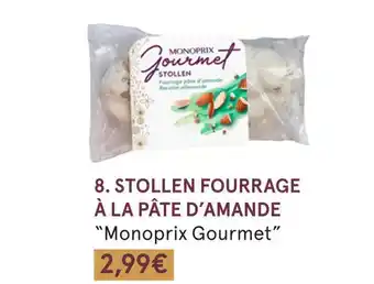 Monoprix Monoprix gourmet stollen fourrage à la pâte d’amande offre
