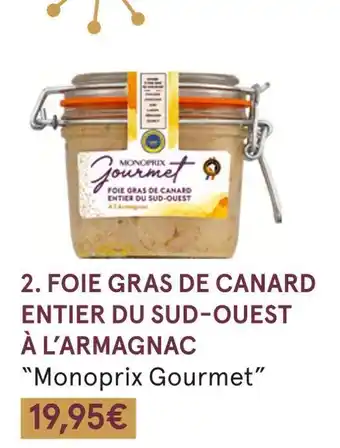 Monoprix Monoprix gourmet foie gras de canard entier du sud-ouest à l’armagnac offre
