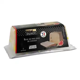 Intermarché Hyper Bloc de foie gras de canard en barquette guillaume dunoy offre