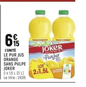 Spar Le Pur Jus Orange Sans Pulpe Joker offre