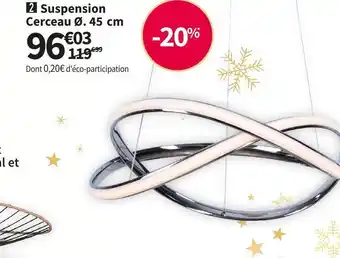 Conforama Suspension cerceau offre