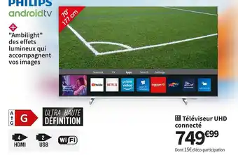 Conforama Philips téléviseur uhd connecté 70pus7956/12 offre