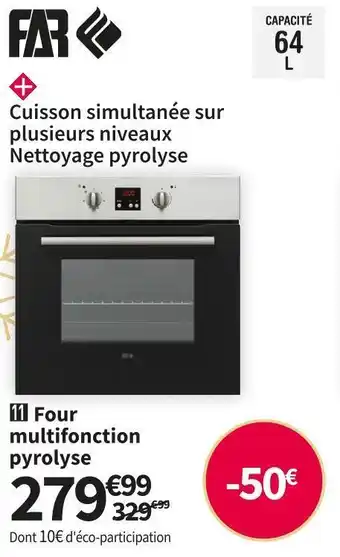 Conforama Four multifonction pyrolyse far fmp6420x offre