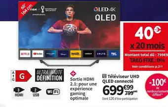 Conforama Hisense téléviseur uhd qled connecté 65a7gq offre