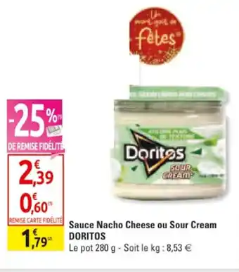 Diagonal Sauce nacho cheese ou sour cream DORITOS offre