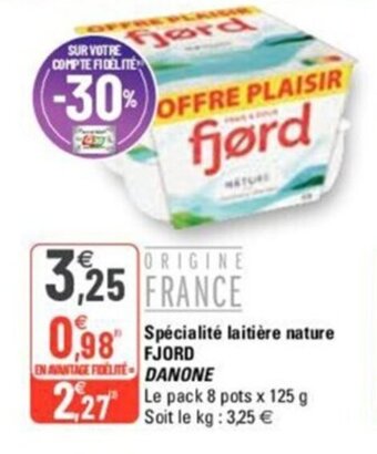 G20 Spécialité laitière nature FJORD DANONE offre