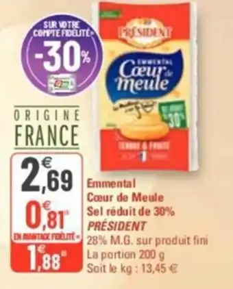 G20 Emmental cœur de meule sel réduit de 30% PRESIDENT offre
