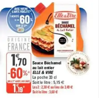 G20 Sauce béchamel au lait entier ELLE & VIRE offre