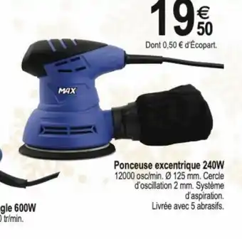 Tridôme Ponceuse Excentrique 240w offre