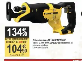 Tridôme Scie Sabre Sans Fil 18V SFMCS300B offre