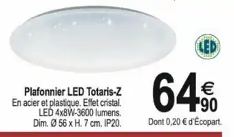 Tridôme Plafonnier Led totaris-Z offre