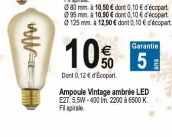 Tridôme Ampoule Vintage Ambree Led offre