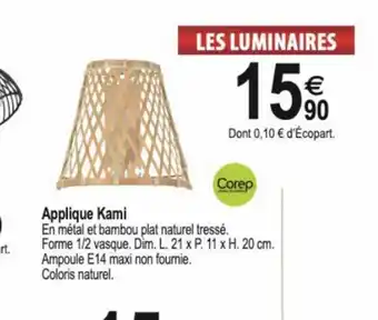 Tridôme Applique Kami offre