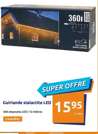 Action Guirlande Stalactite LED offre