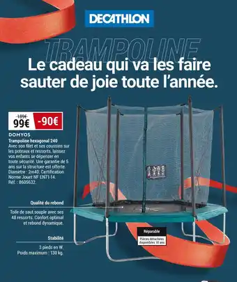Decathlon Domyos trampoline hexagonal 240 offre