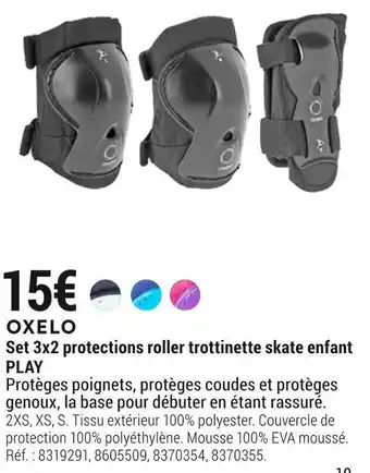 Decathlon Oxelo set 3x2 protections roller trottinette skate enfant play offre
