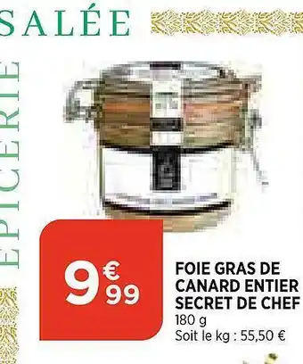 Maximarché Foie gras de canard entier secret de chef offre