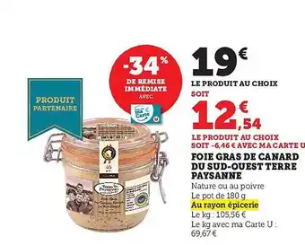 Super U Foie gras de canard du sud-ouest terre paysanne offre