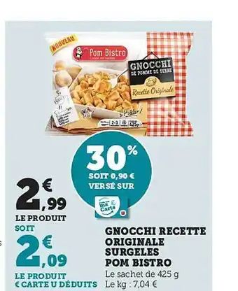 Super U Gnocchi recette originale surgelés pom bistro offre