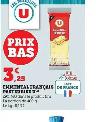 Super U Emmental français pasteurisé u offre