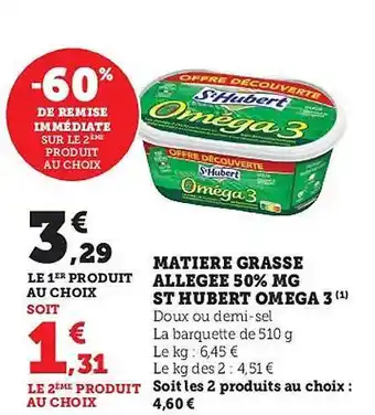 Super U Matière grasse allegée 50% mg st hubert oméga 3 offre