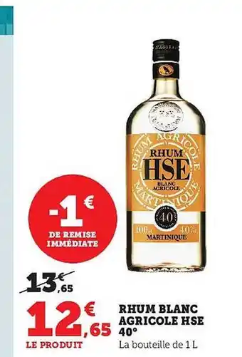 Super U Rhum blanc agricole hse 40° offre