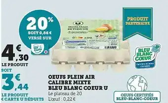 Super U Œufs plein air calibre mixte bleu blanc cœur u offre