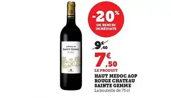 Super U Haut médoc aop rouge château sainte gemme offre