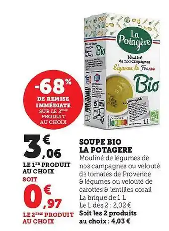 Super U Soupe bio la potagère offre